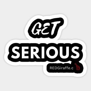 GET Serious Sticker